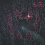 Hidden Mothers - Erosion / Avulsion '2024