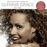 Glennis Grace - One Moment In Time - Het Beste Van Glennis Grace '95-'10 '2011