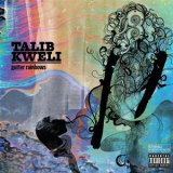 Talib Kweli - Gutter Rainbows '2011