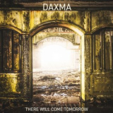 Daxma - There Will Come Tomorrow '2024