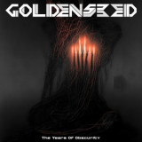 Goldenseed - The Years Of Obscurity '2023