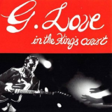 G. Love & Special Sauce - G. Love in the Kings Court '1998