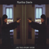 Martha Davis - ... So the Story Goes '2004