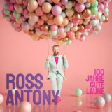 Ross Antony - 100 Jahre Gute Laune '2025