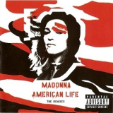 Madonna - American Life (The Remixes) '2003