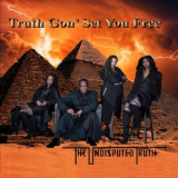 The Undisputed Truth - Truth Gon Set You Free '2018