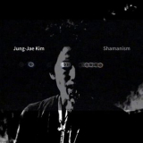Jung-Jae Kim - Shamanism '2025