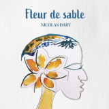 Nicolas Dary - Fleur de sable, Vol. 1 '2025