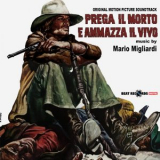 Mario Migliardi - Prega il morto e ammazza il vivo (Original Motion Picture Soundtrack) '2025