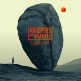 Whispers of Granite - Liquid Stone '2025