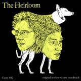 Casey MQ - The Heirloom (Original Motion Picture Soundtrack) '2025