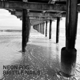 Neon Fog - Brittle Nails '2025