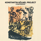 Konstantin Kolmel Project - Confidence '2025