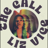 Liz Vice - The Call '2025