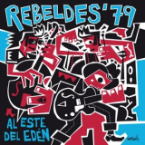 Los Rebeldes - Al Este del Eden '2025