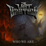 The Last Bastion - Who We Are '2025