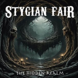 Stygian Fair - The Hidden Realm '2025