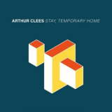 Arthur Clees - Stay, Temporary Home '2023