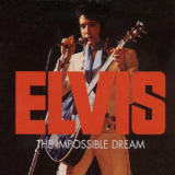 Elvis Presley - The Impossible Dream '2004