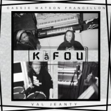 Cassie Watson Francillon - KaFOU (Debut Remaster) '2025