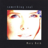 Mary Beth Maziarz - Something Real '1996
