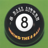 8 Ball Aitken - Behind The 8 Ball '2004