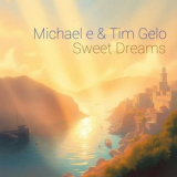 Michael e - Sweet Dreams '2025