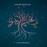 Liliana Sommariva - Nature Never Lies '2024