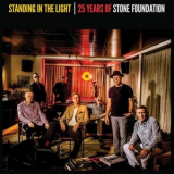Stone Foundation - Standing In The Light - 25 Years of Stone Foundation '2023
