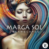Marga Sol - Dreamscapes '2023