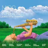 Miro Kadoic - Endless Summer '2016