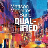 Mattson Medeiros Band - Qualified '2019