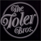 The Toler Brothers - The Toler Bros. '1994