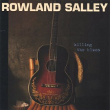 Rowland Salley - Killing the Blues '2005