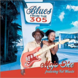 Mojo Ike - Blues From The 305 (Feat. Val Woods) '2015