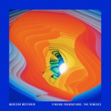 Madison McFerrin - Finding Foundations  (The Remixes) '2019