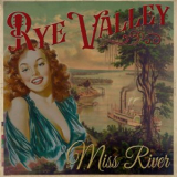 Rye Valley - Miss River '2024