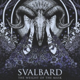 Svalbard - The Weight Of The Mask '2023