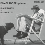 Elmo Hope Quintet - Elmo Hope Quintet With Frank Foster And Freeman Lee '1954