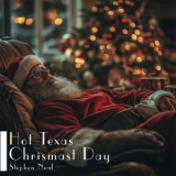 Stephen Neal - Hot Texas Chrismast Day '2024
