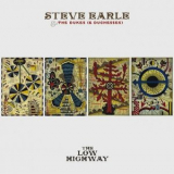 Steve Earle & The Dukes (& Duchesses) - The Low Highway '2013