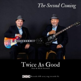 Twice As Good - The Second Coming '2023