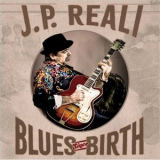J.P. Reali - Blues Since Birth '2024