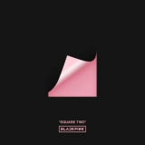 BLACKPINK - SQUARE TWO '2016