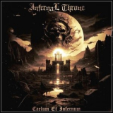 Infernal Throne - Caelum Et Infernum '2023
