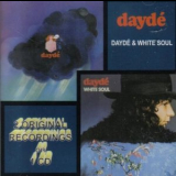 Dayde - Dayde & White Soul '2006