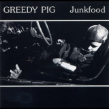 Greedy Pig - Junkfood '1992