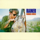 Rainer - Worried Spirits '1993