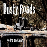 Nedra and Julio - Dusty Roads '2019