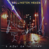 Wellington Heads - A Night On The Town '2022